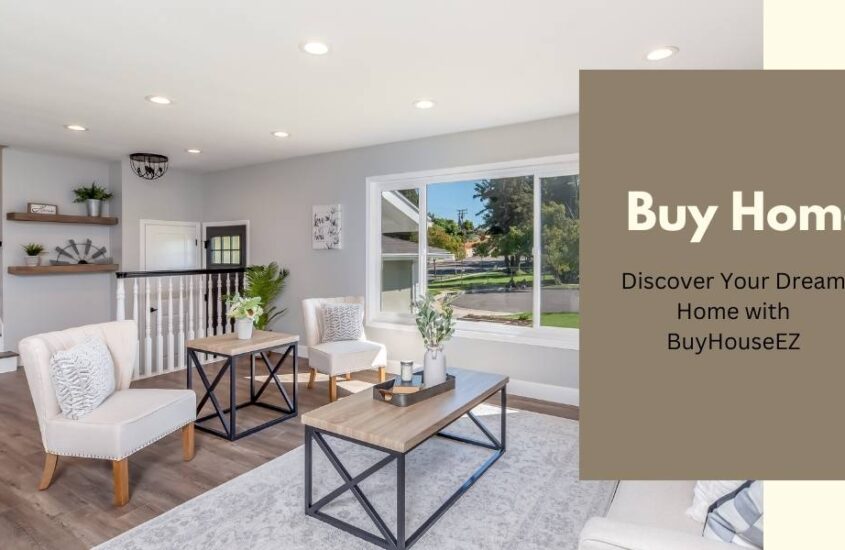 Buy Home: Discover Your Dream Home